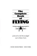The complete book of flying