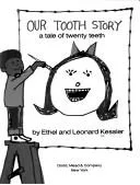 Our tooth story