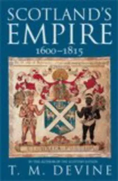 Scotland's empire, 1600-1815