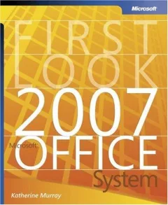 First Look 2007 Microsoft  Office System (Bpg Other)