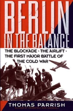Berlin in the balance 1945-1949