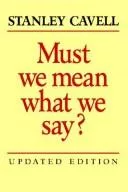 Must We Mean What We Say?