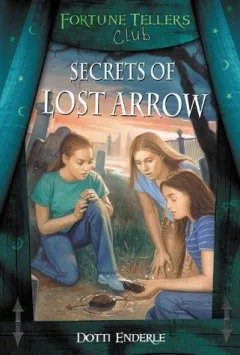 Secrets of Lost Arrow