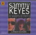 Sammy Keyes & the Sisters of Mercy (Sammy Keyes)