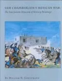 Sam Chamberlain's Mexican War