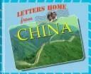 Letters Home From - China (Letters Home From)