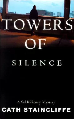 Towers of Silence (Sal Kilkenny Mysteries) (Sal Kilkenny Mysteries)