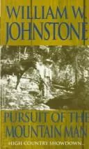 Pursuit Of The Mountain Man