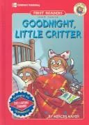 Goodnight, Little Critter, Level 3 (Little Critter First Readers)