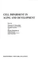 Cell Impairment in Aging and Development
