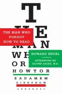 The man who forgot how to read