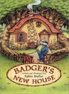 Badger's new house