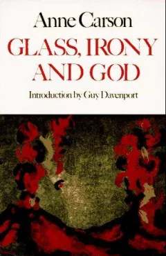 Glass, Irony, and God
