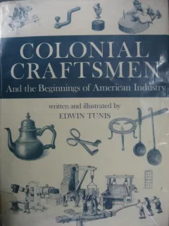 Colonial craftsmen and the beginnings of American industry
