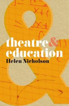 Theatre and Education (Theatre &)