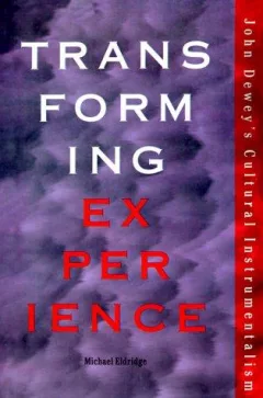 Transforming experience