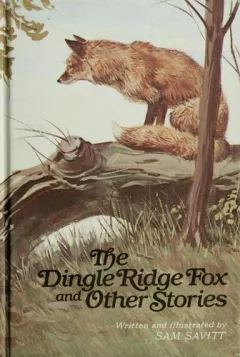 The Dingle Ridge fox, and other stories