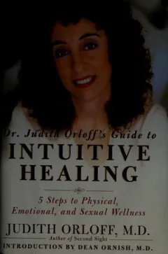 Dr. Judith Orloff's guide to intuitive healing