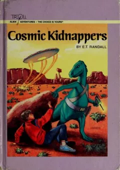 Cosmic kidnappers