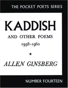 Kaddish and Other Poems, 1958-1960 (Pocket Poets Series)
