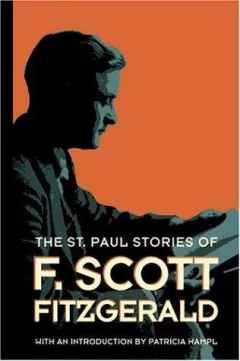 The St. Paul stories of F. Scott Fitzgerald