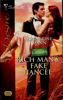 Rich Man's Fake Fiancee (Silhouette Desire)