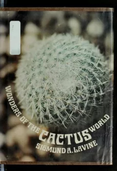 Wonders of the cactus world