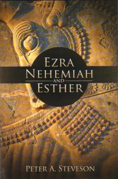 Ezra, Nehemiah, and Esther
