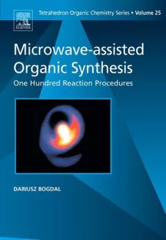 Microwave-assisted Organic Synthesis, Volume 25