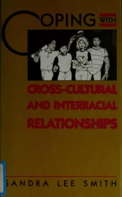 Coping with cross-cultural and interracial relationships