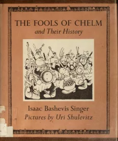 The fools of Chelm and their history.