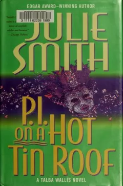 P.I. on a hot tin roof