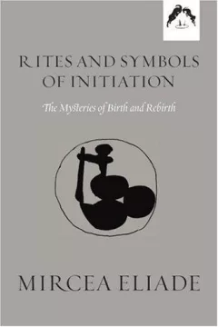 Rites and symbols of initiation