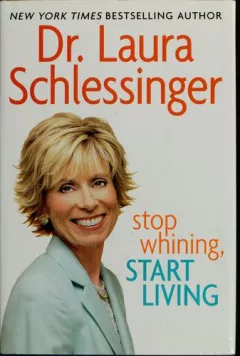 Stop whining, start living