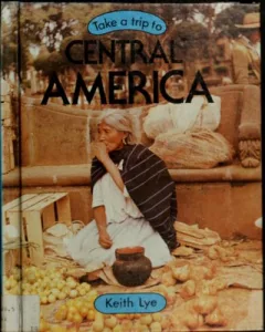 Take a trip to Central America