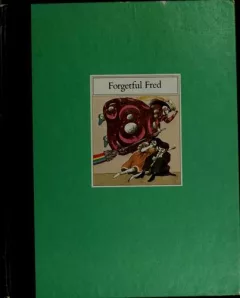 Forgetful Fred