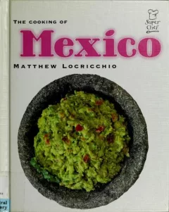 The cooking of Mexico