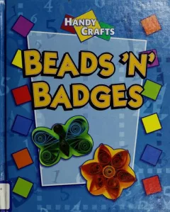 Beads 'n' badges