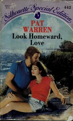 Look homeward, love