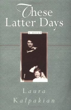 These latter days