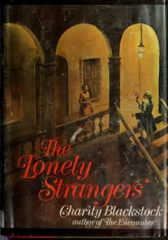 The lonely strangers
