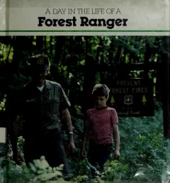 A day in the life of a forest ranger
