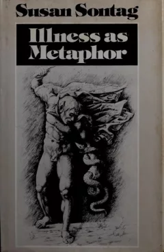 Illness as metaphor