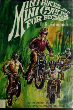 Minibikes and minicycles for beginners