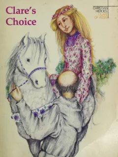 Clare's choice