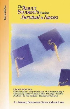 The adult student's guide to survival & success