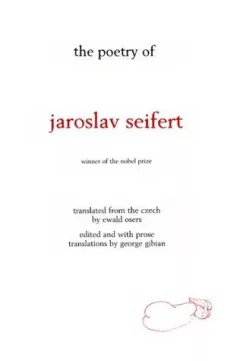 The poetry of Jaroslav Seifert