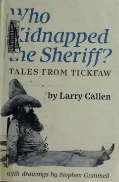 Who kidnapped the sheriff?