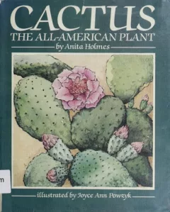 Cactus, the all-American plant