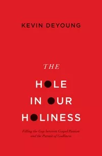 The hole in our holiness